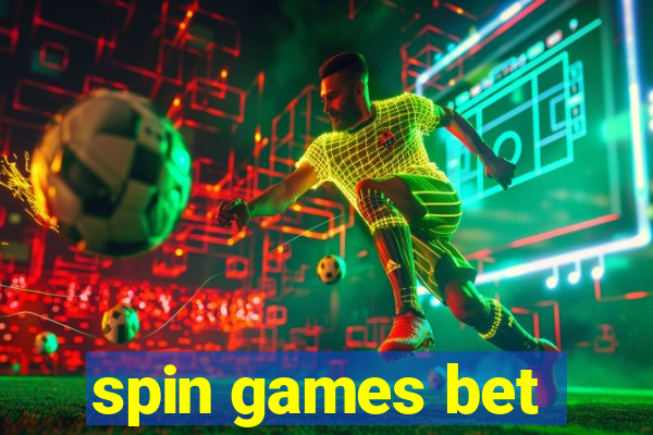 spin games bet