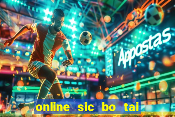 online sic bo tai xiu software casino game