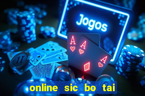 online sic bo tai xiu software casino game