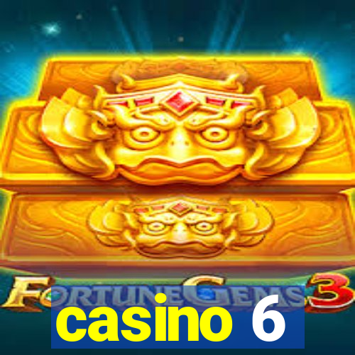 casino 6