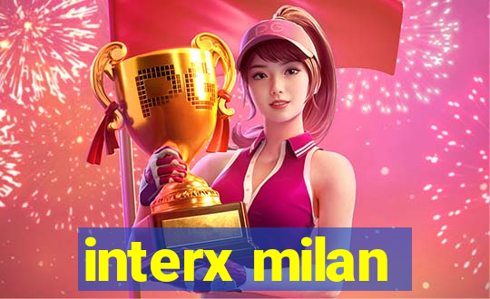 interx milan