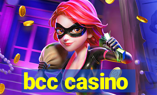 bcc casino