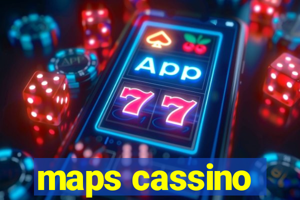 maps cassino