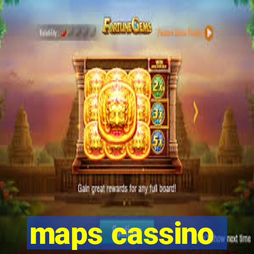 maps cassino