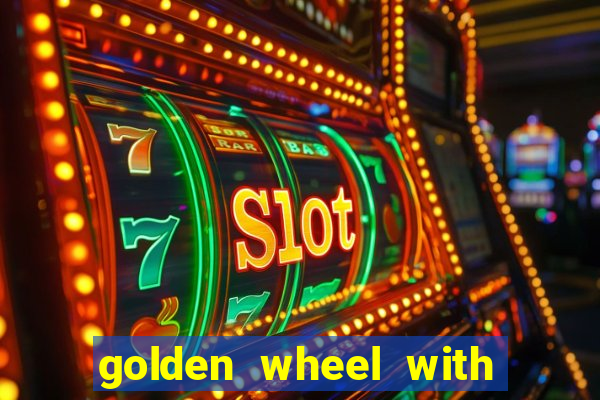 golden wheel with onyx encore