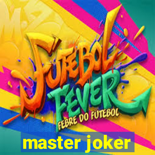 master joker