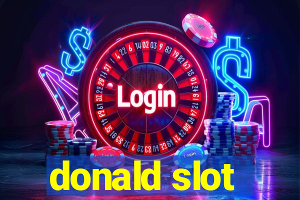 donald slot