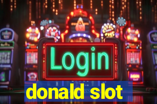 donald slot