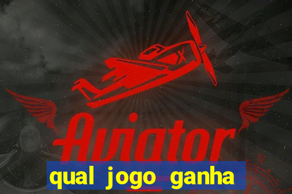 qual jogo ganha dinheiro de verdade sem depositar