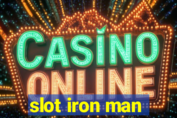 slot iron man