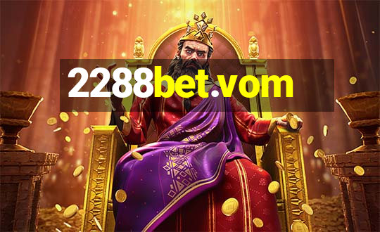 2288bet.vom