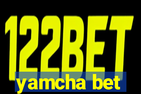 yamcha bet