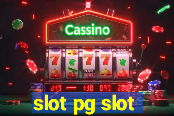 slot pg slot