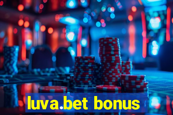 luva.bet bonus