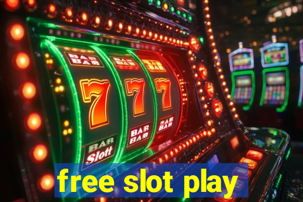 free slot play