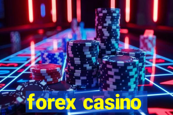 forex casino