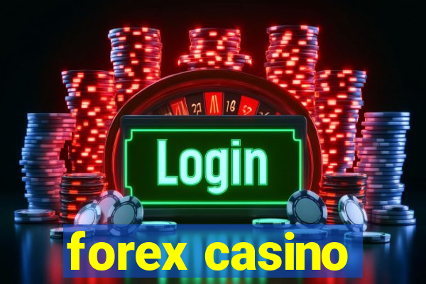 forex casino