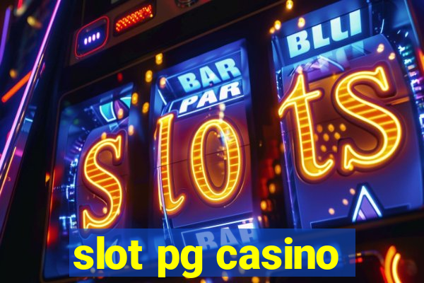 slot pg casino