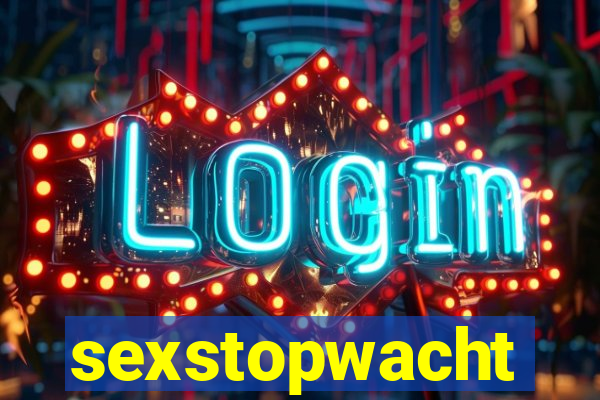 sexstopwacht