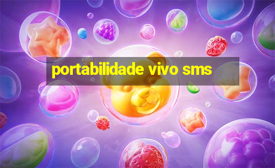 portabilidade vivo sms