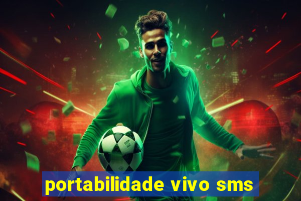 portabilidade vivo sms