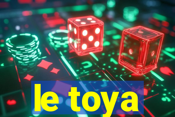 le toya