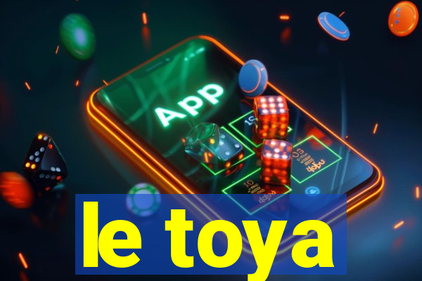 le toya