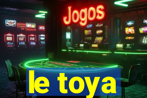 le toya