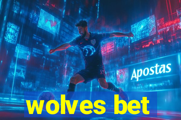 wolves bet