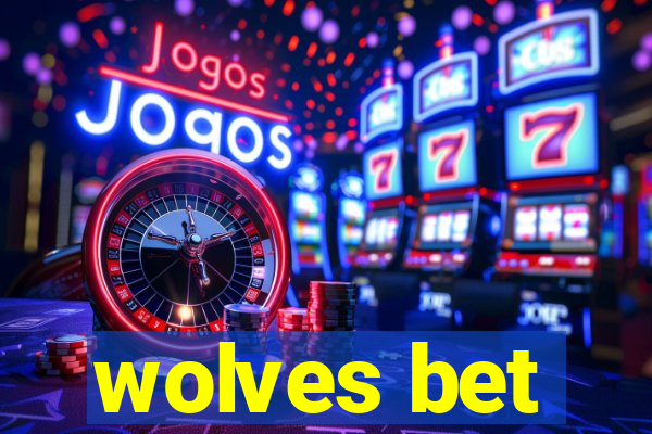 wolves bet