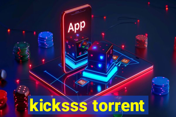 kicksss torrent