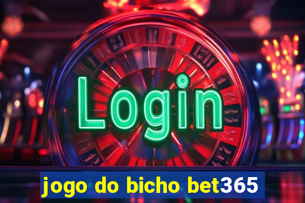 jogo do bicho bet365