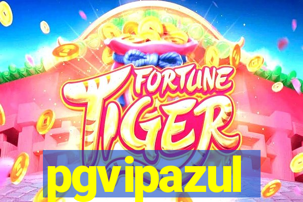 pgvipazul