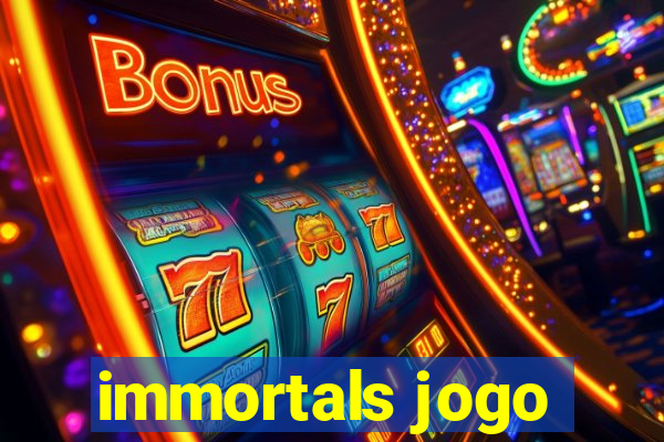 immortals jogo