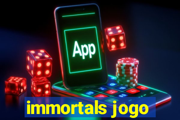 immortals jogo