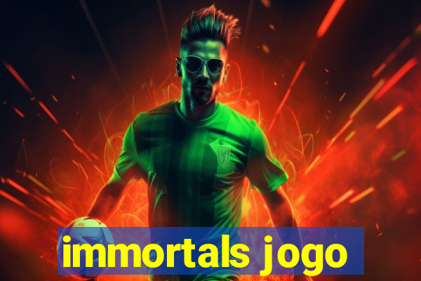 immortals jogo