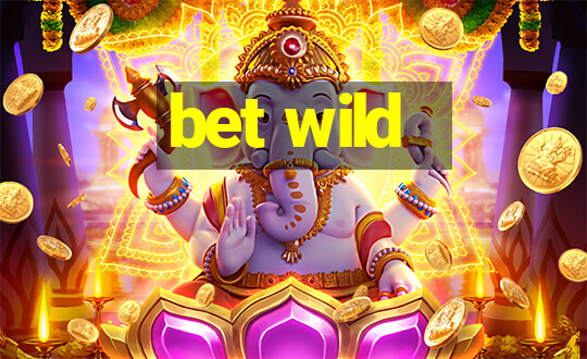 bet wild