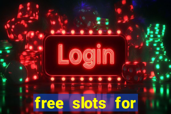 free slots for real money