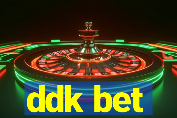 ddk bet