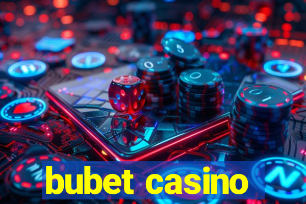 bubet casino