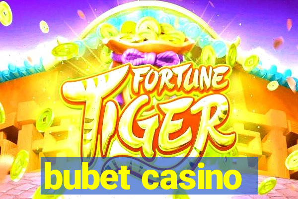 bubet casino