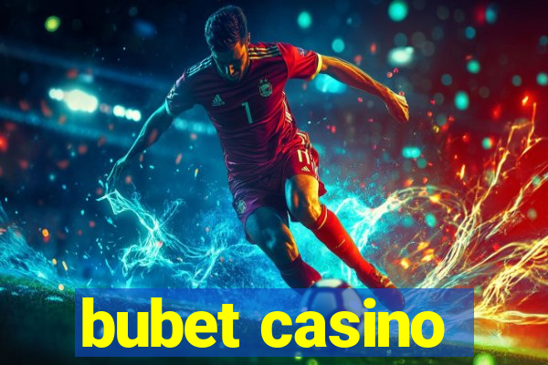 bubet casino