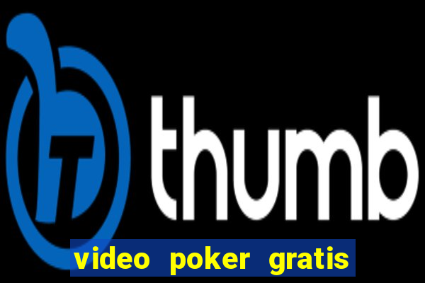 video poker gratis slot machine