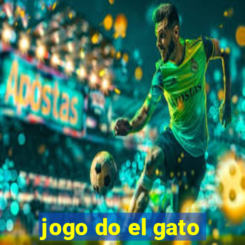 jogo do el gato