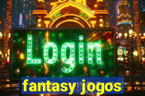 fantasy jogos