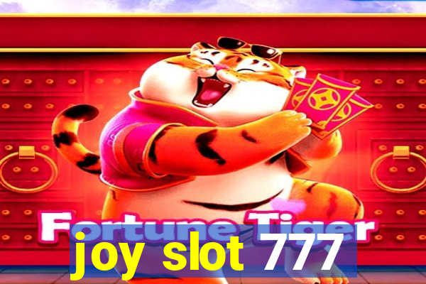 joy slot 777