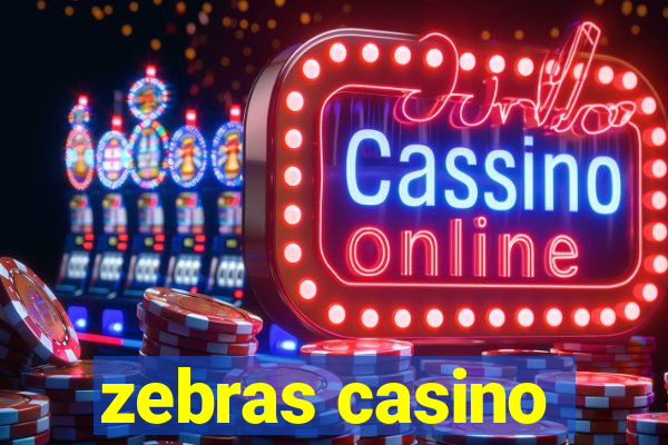 zebras casino