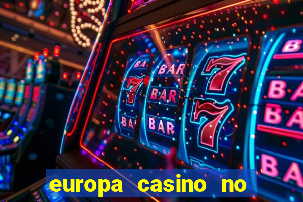 europa casino no deposit bonus