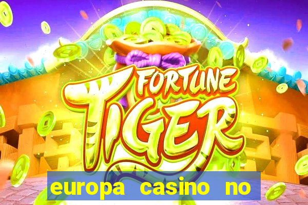 europa casino no deposit bonus