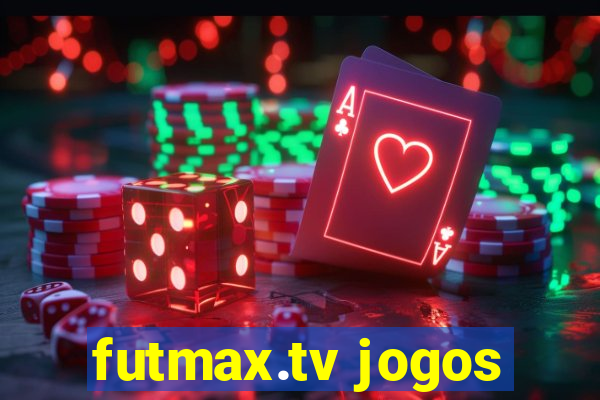 futmax.tv jogos